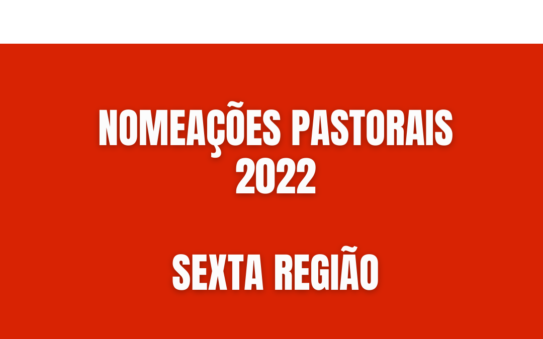 NOMEAÇÕES PASTORAIS 2022