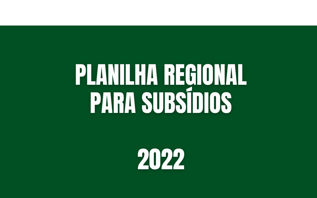 Planilha de Subsídios 2022