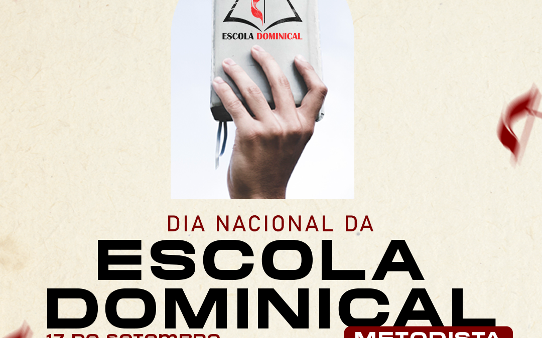 17 de setembro: Dia da Escola Dominical