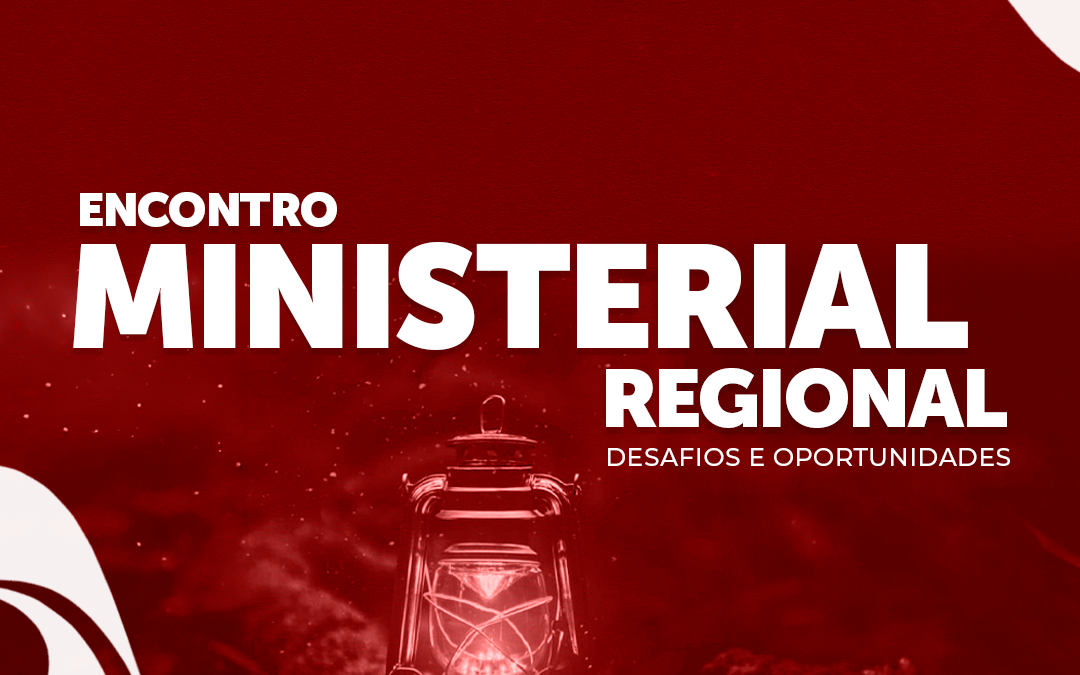 Encontro Ministerial Regional de Pastores(as) 2023