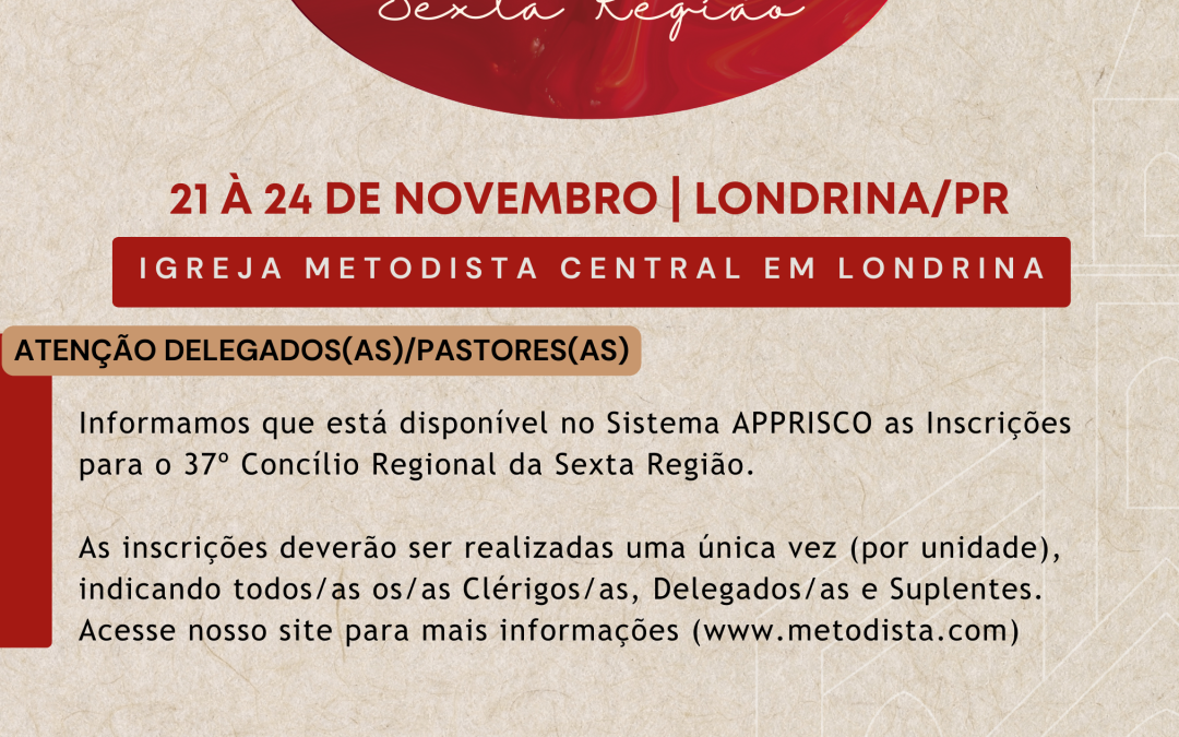 Inscrições para o 37º Concílio Regional