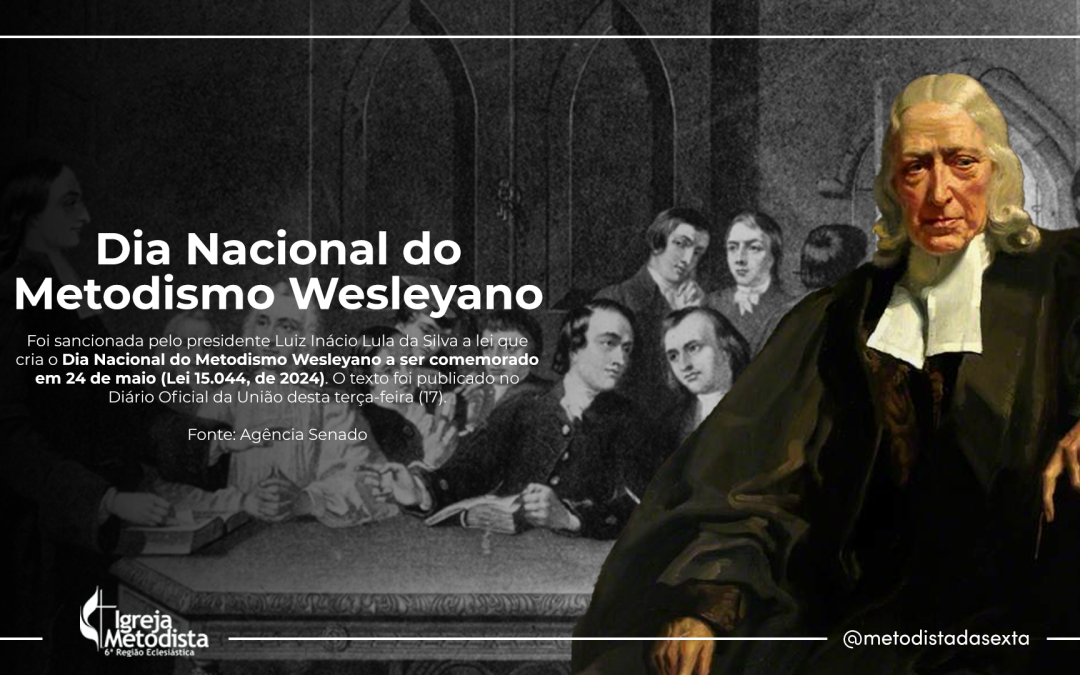 Dia Nacional do Metodismo Wesleyano