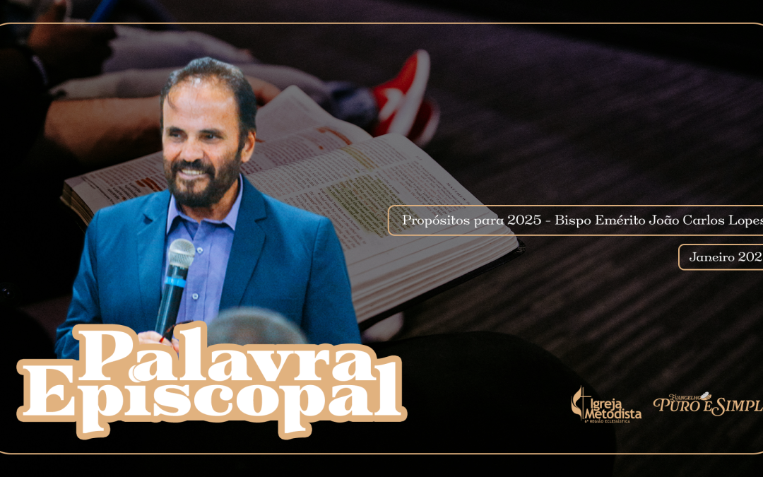 Propósitos para 2025 – Palavra Episcopal