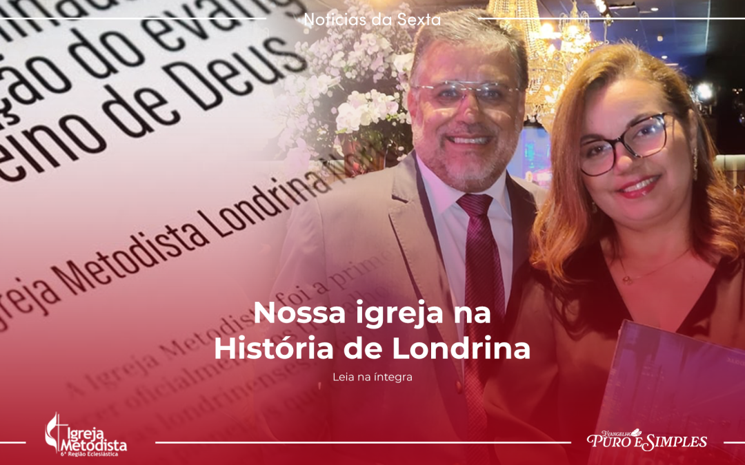 Nossa igreja na História de Londrina