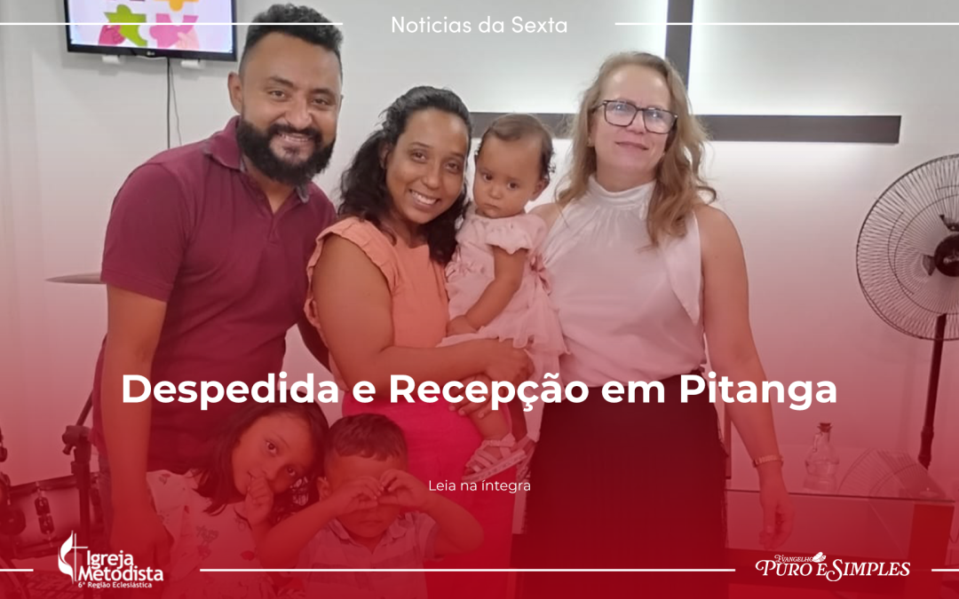 Despedida e Recepção em Pitanga