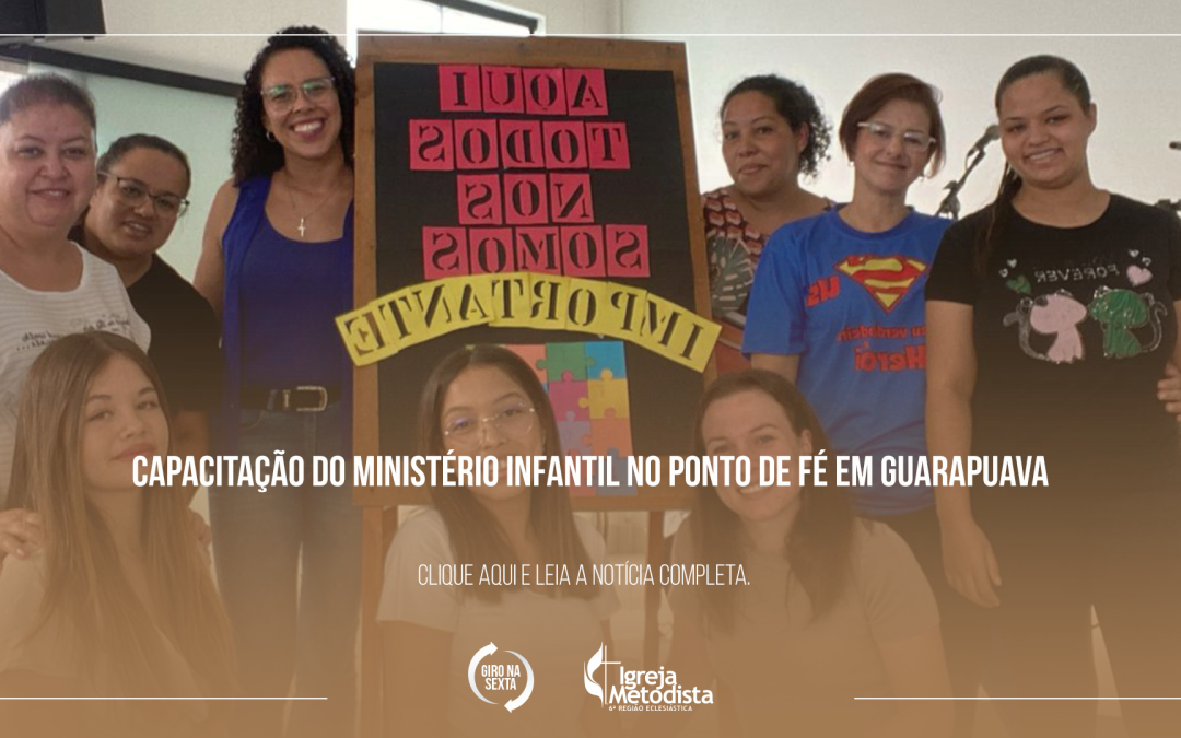 Capacitação do Ministério Infantil no Ponto de Fé em Guarapuava