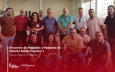 Encontro de Pastores e Pastoras do Distrito Norte Pioneiro 1 promove comunhão e edificação em Jacarezinho