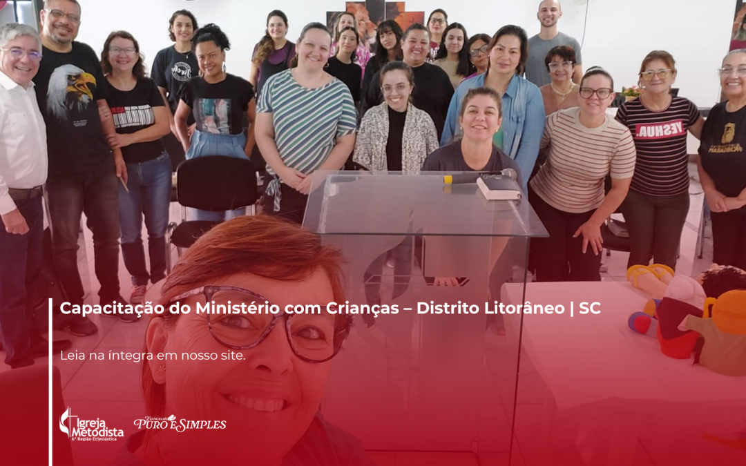 Capacitação do Ministério com Crianças – Distrito Litorâneo | SC