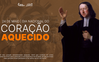 24 de Maio, Dia do Coração Aquecido
