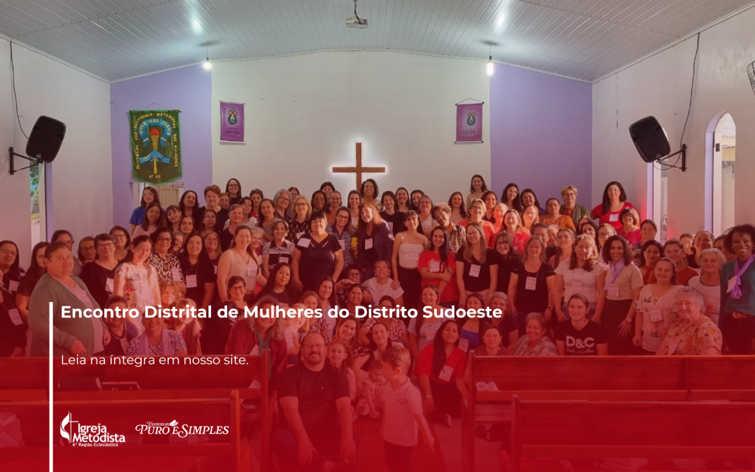 Encontro Distrital de Mulheres do Distrito Sudoeste