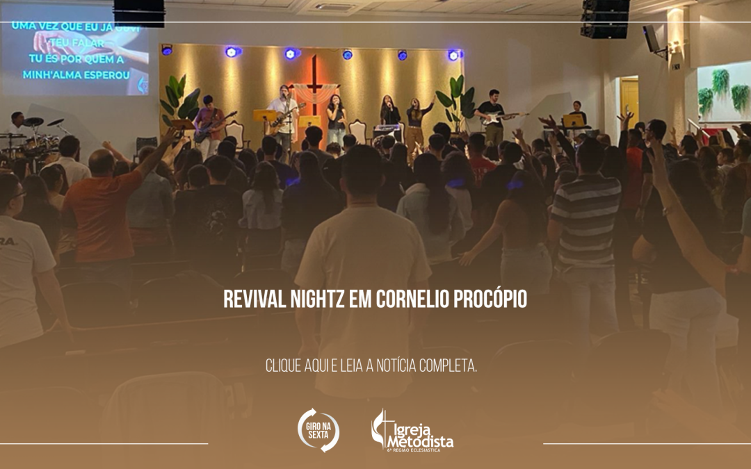 Revival Nightz em Cornelio Procópio