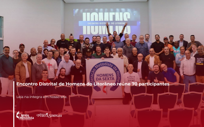 Encontro Distrital de Homens do Litorâneo reúne 70 participantes