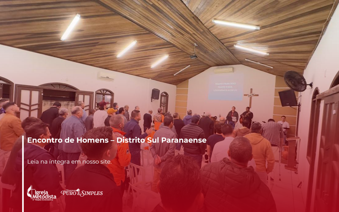Encontro de Homens – Distrito Sul Paranaense
