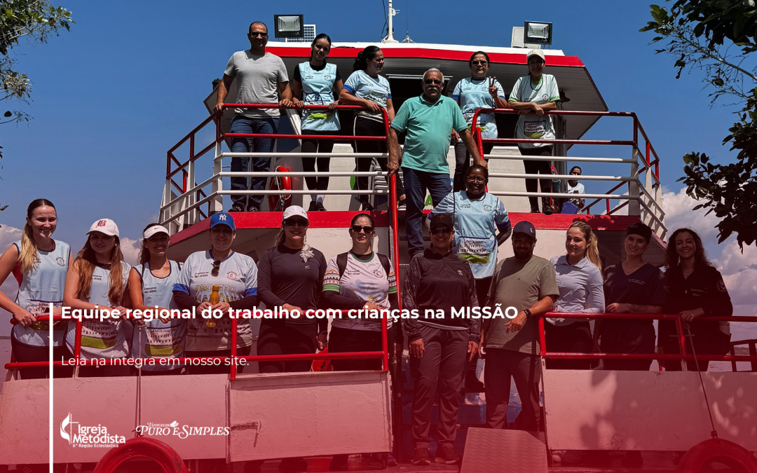 Equipe regional do trabalho com crianças na MISSÃO