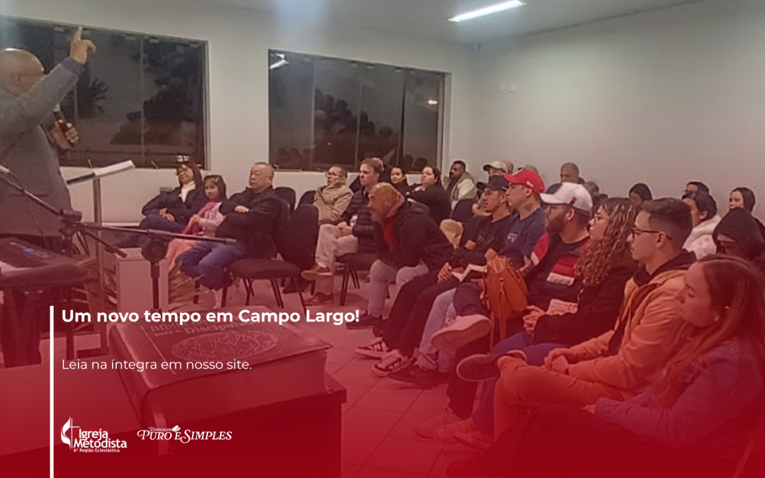 Um novo tempo em Campo Largo!